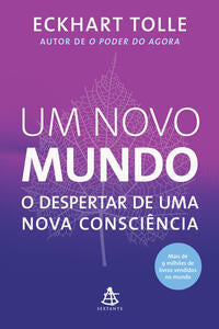 Capa do livro Um Novo Mundo - O Despertar de uma Nova Consciência, de Eckhart Tolle