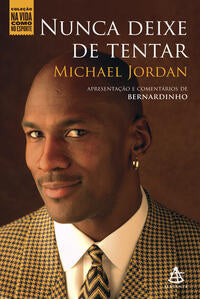 Capa do livro Nunca Deixe de Tentar, de Michael Jordan