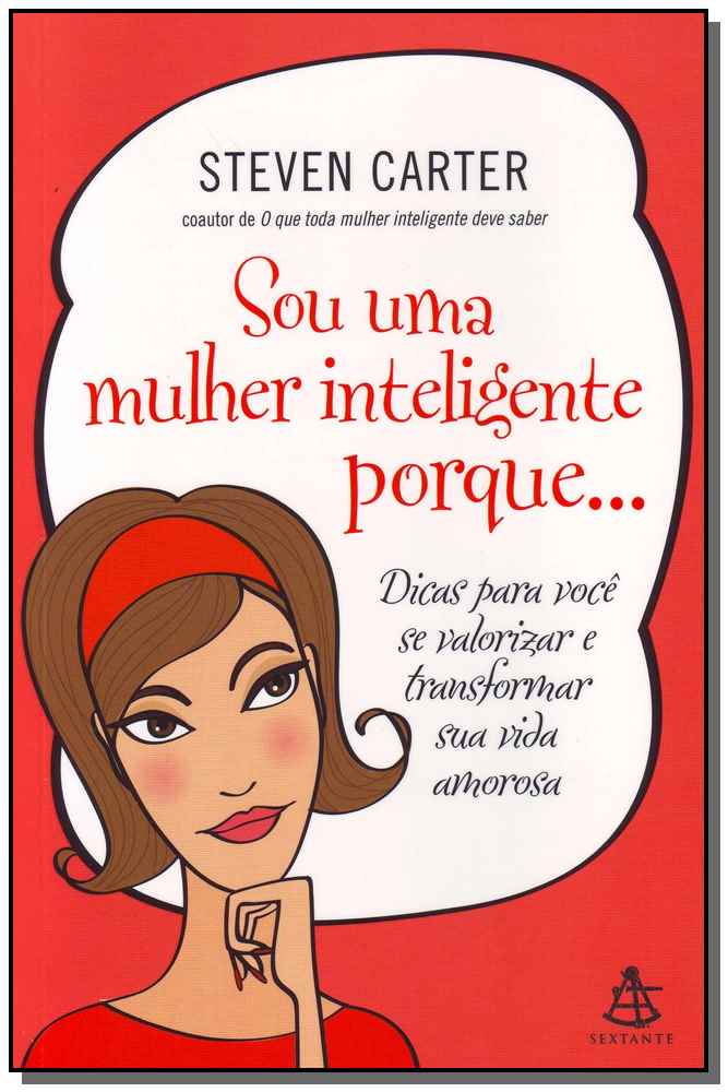 Sou uma Mulher Inteligente Porque...