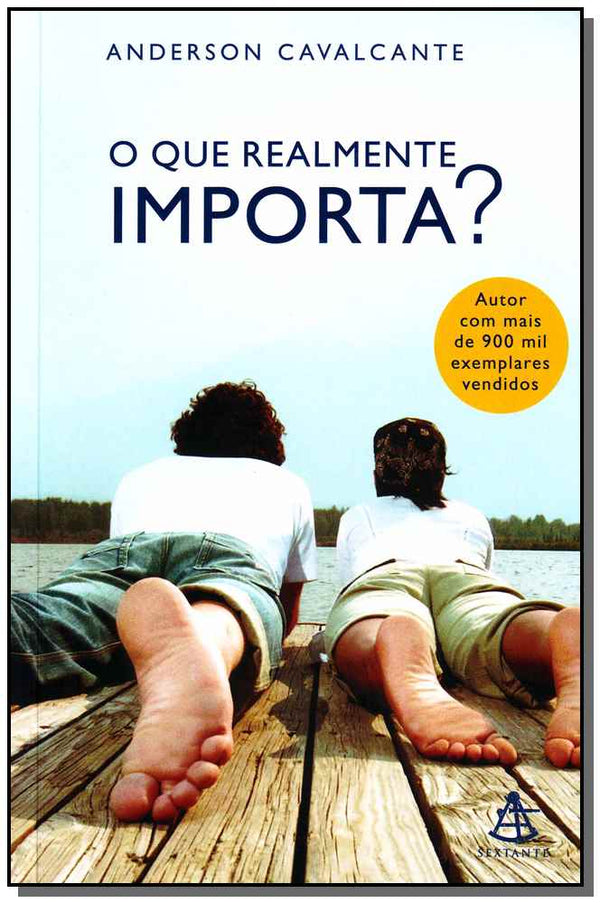 Capa do livro Que Realmente Importa, o ( G M T ), de Anderson Cavalcante