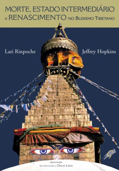 Capa do livro Morte, Estado Interm e Renascimento no Budismo, de Lati Rinpoche Jeffrey Hopkins