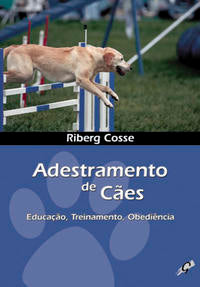 Adestramento de Cães - Educação, Treinamento, Obediência
