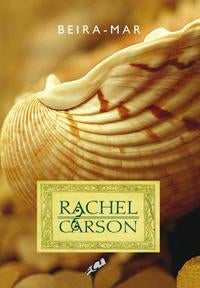Capa do livro Beira Mar, de Rachel Carson