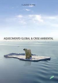 Aquecimento Global e Crise Ambiental