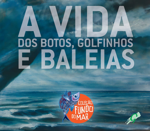 Capa do livro Vida dos Botos, Golfinhos e Baleias, de Salvatore Siciliano