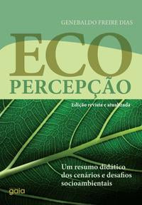 Capa do livro Ecopercepcao, de Genebaldo Freire Dias