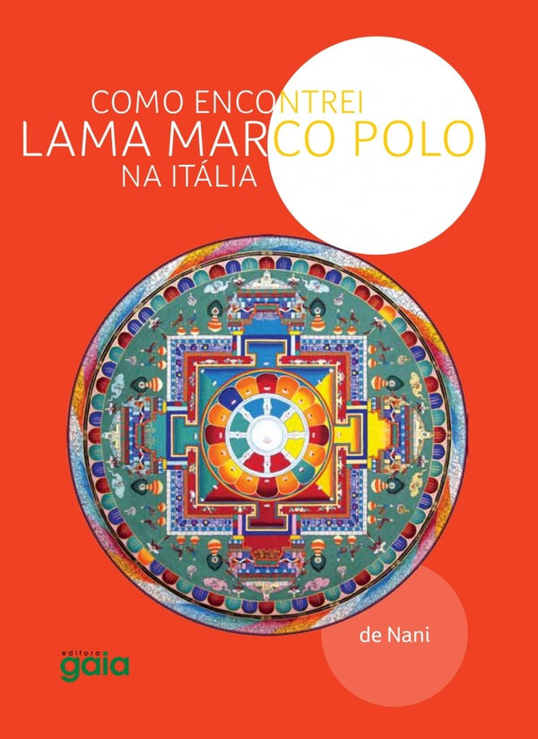 Capa do livro Como Encontrei Lama Marco Polo na Itália, de Nani