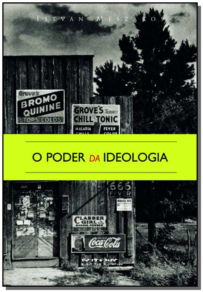 O Poder da Ideologia