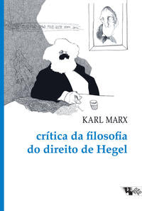 Crítica da Filosofia do Direito de Hegel - 03ed/13