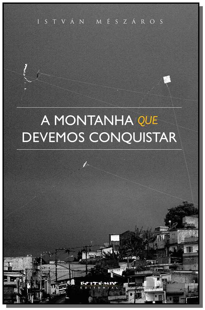 Montanha que Devemos Conquistar, a