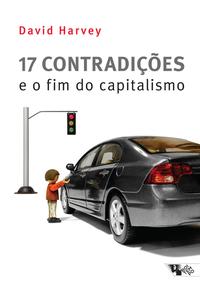 Capa do livro 17 Contradições e o Fim do Capitalismo, de David Harvey