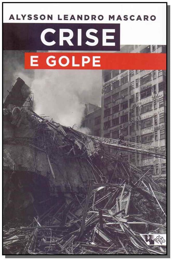 Capa do livro Crise e Golpe, de Alysson Leandro Mascaro