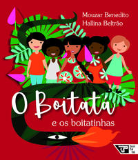 Boitatá e os Boitatinhas, o