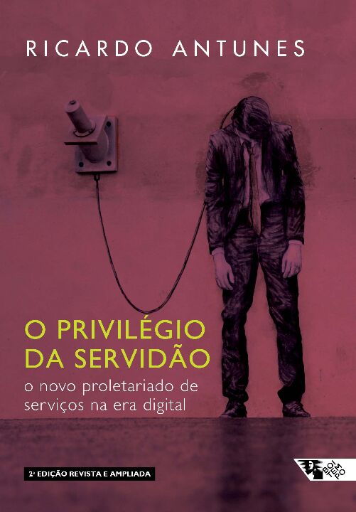 Capa do livro Privilégio da Servidão, o - 02ed/20, de Ricardo Antunes