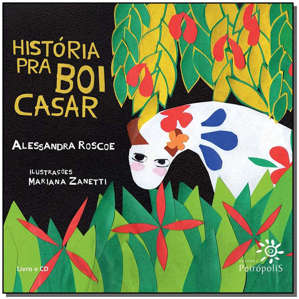 Capa do livro História pra Boi Casar, de Alessandra Pontes Rosco