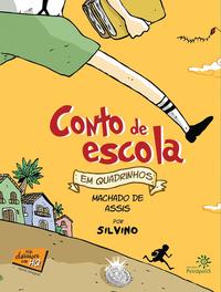 Capa do livro Conto de Escola em Quadrinhos, de Machado De, Silvino Assis