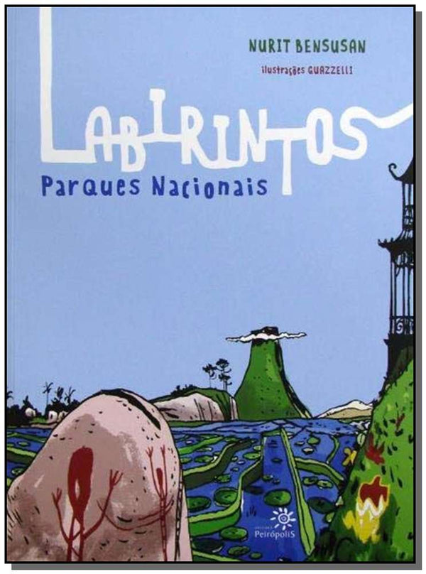 Capa do livro Labirintos - Parques Nacionais, de Nurlt Bensusan