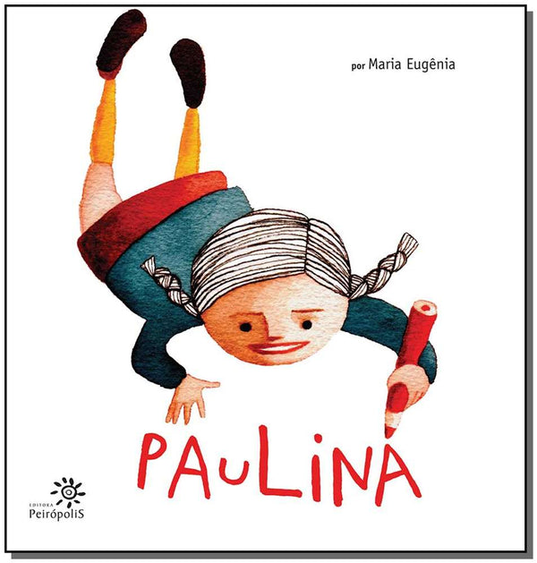 Capa do livro Paulina, de Maria Eugenia