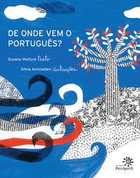 Capa do livro De Onde Vem o Português?, de Susana Ventura