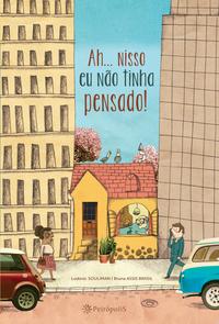 Capa do livro Ah... Nisso Eu Não Tinha Pensado!, de Ludovic Souliman