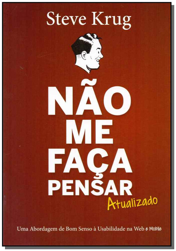 Capa do livro Não Me Faça Pensar - Atualizado, de Steve Krug