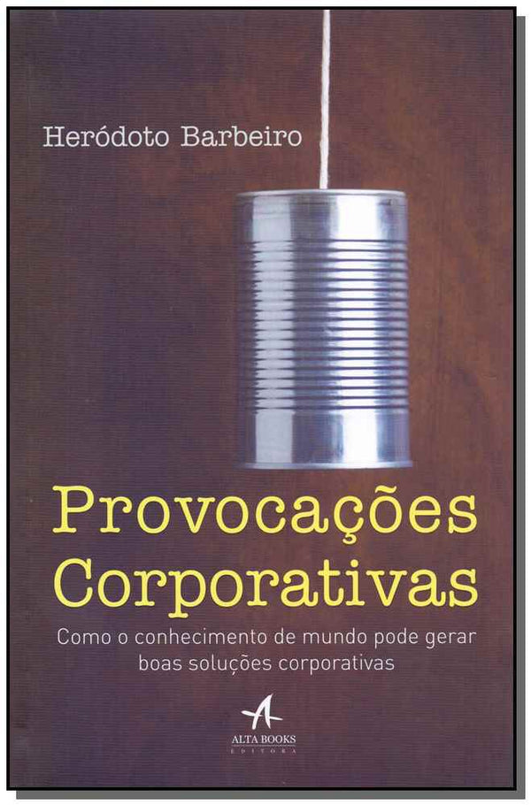 Capa do livro Provocações Corporativas, de Herodoto Barbeiro