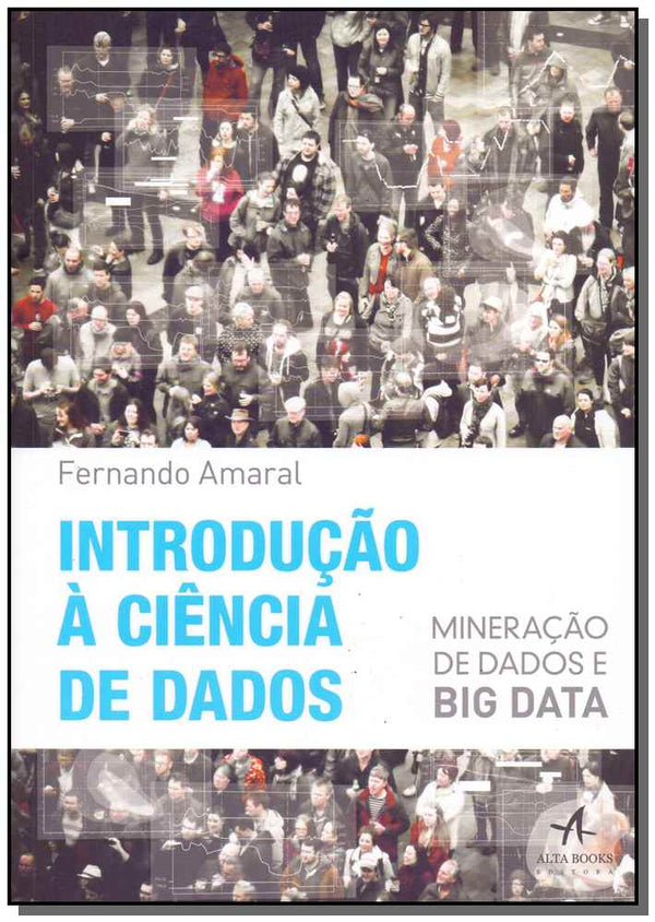 Capa do livro Introdução a Ciência de Dados, de Fernando Amaral