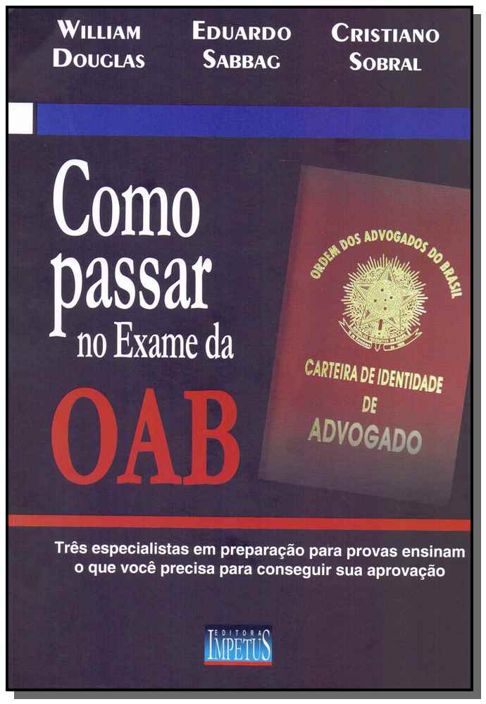 Como Passar no Exame da Oab - 1ª Edição