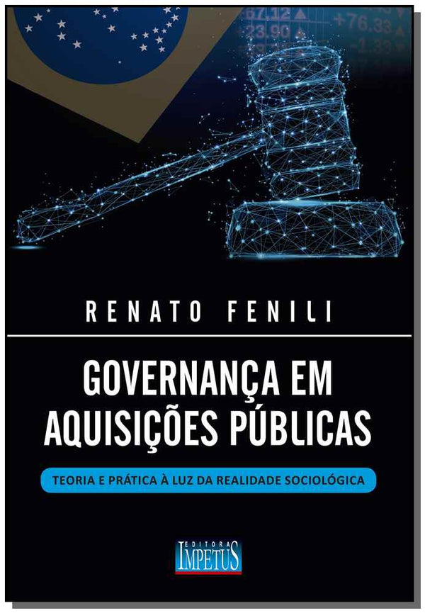 Capa do livro Governança em Aquisições Públicas - Teoria e Prática à Luz da Realidade Sociológica, de Renato Fenili