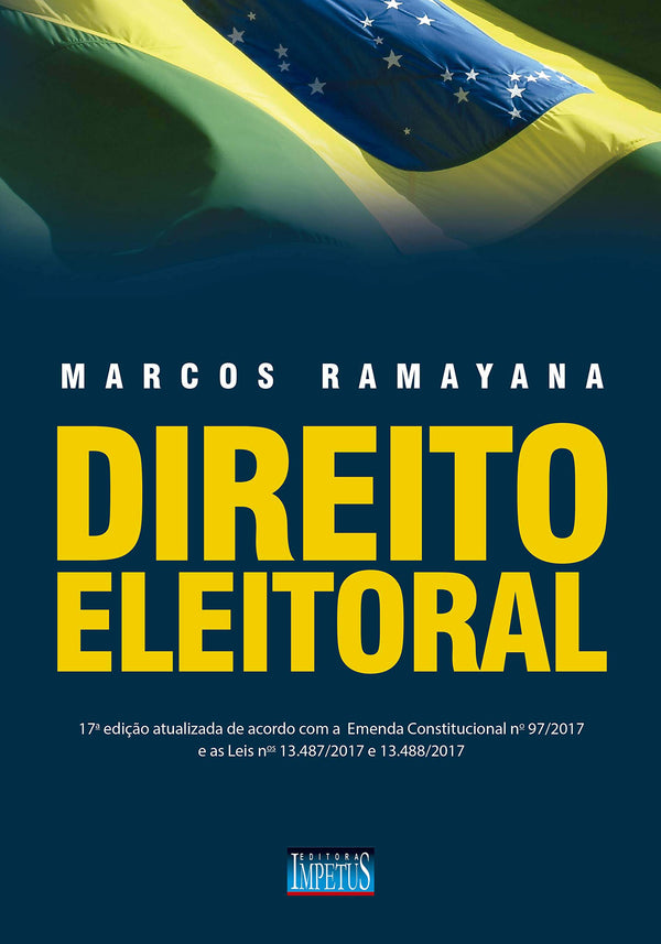 Capa do livro Direito Eleitoral - 17ª Edição, de Marcos Ramayana Blum de Moraes