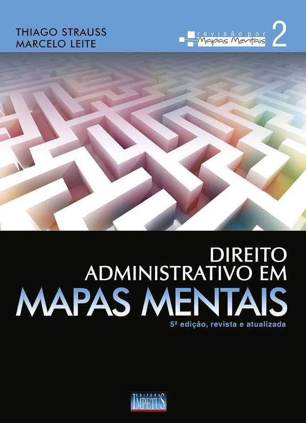 Capa do livro Direito Administrativo em Mapas Mentais - Vol. 2 - 5ª Edição, de Thiago Ribeiro Strauss