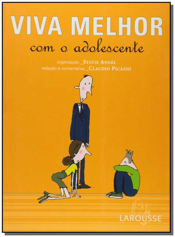 Capa do livro Viva Melhor com o Adolescente, de Sylvie Angel (org.)