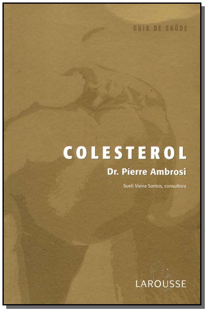 Colesterol - (Col. Guia de Saude)
