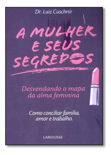 A Mulher e Seus Segredos