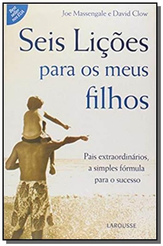 Seis Licoes para os Meus Filhos