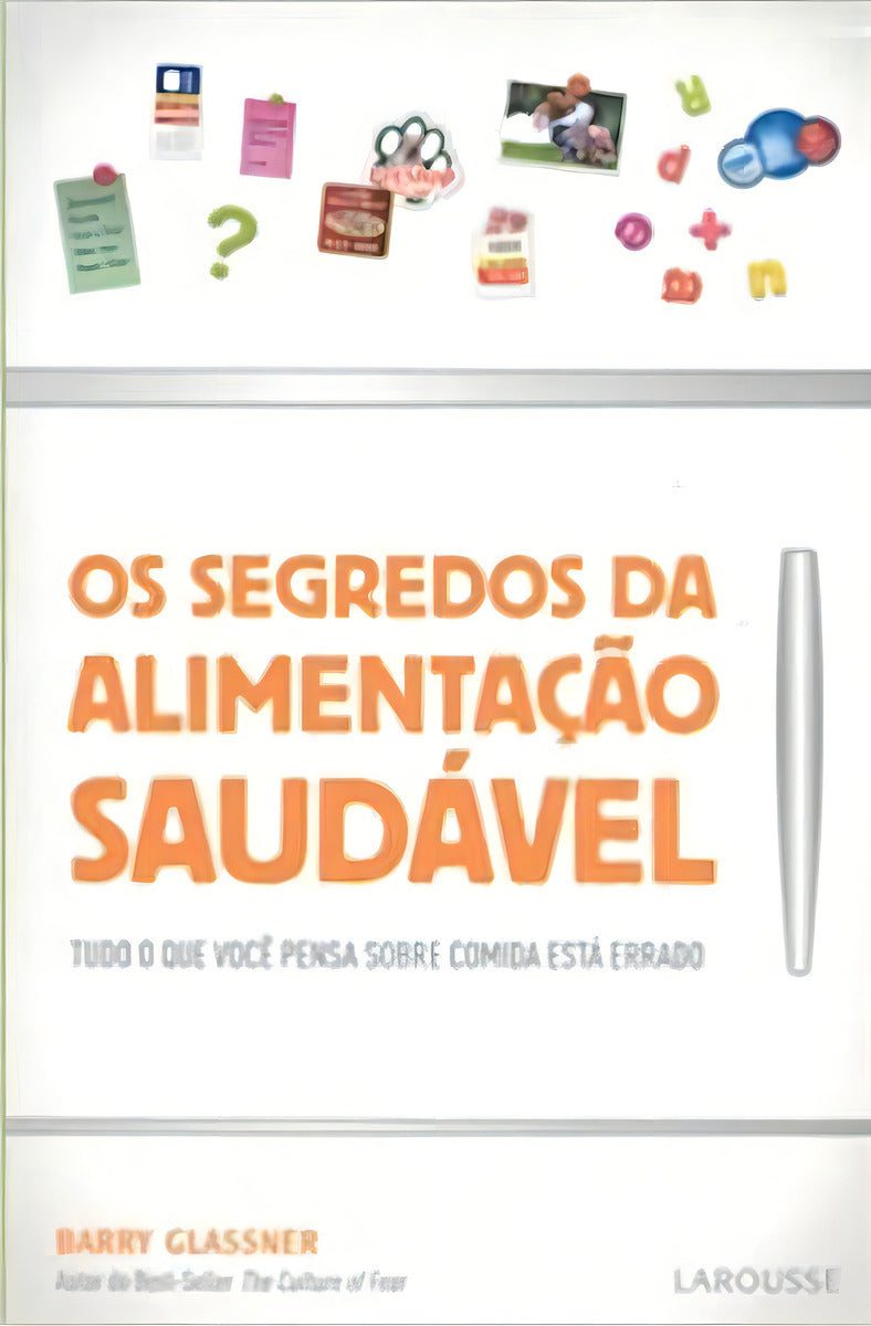 Os Segredos da Alimentação Saudável