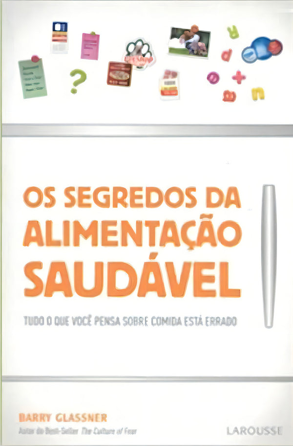 Capa do livro Segredos da Alimentacao Saudavel, os, de Diversos Autores