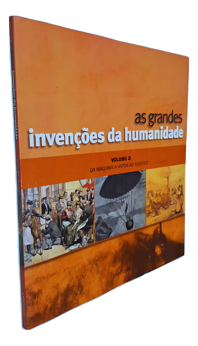 Grandes Invencoes da Humanidade, as - Volume 02 -