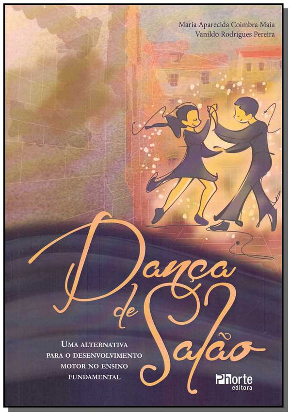 Capa do livro Dança de Salão, de Maria Aparecida Maia, Vanildo Pereira
