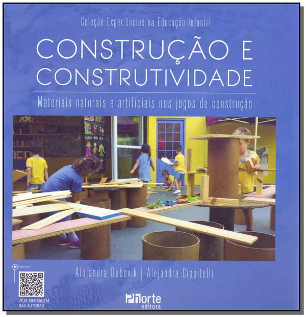 Capa do livro Construção e Construtividade - Materias Naturais e Artificiais nos Jogos de Construção, de Alejandra e Cippitelli Dudovik