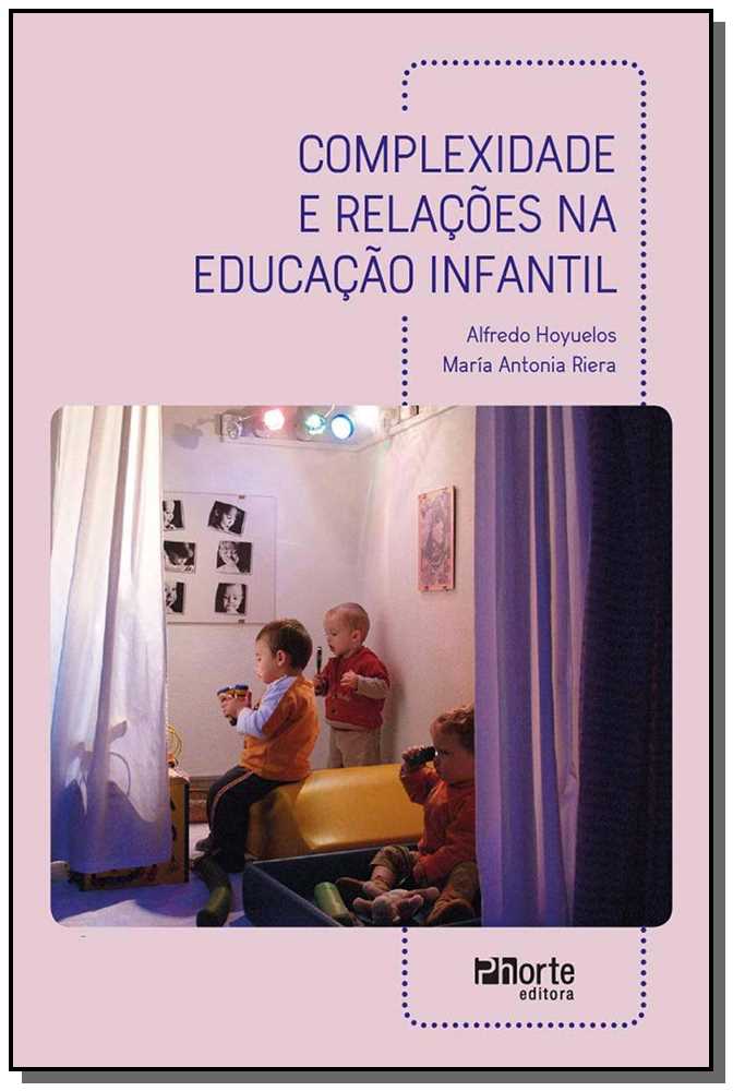 Complexidade e Relações na Educação Infantil