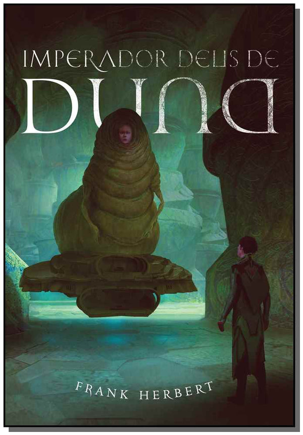 Capa do livro Imperador Deus de Duna, de Frank Herbert