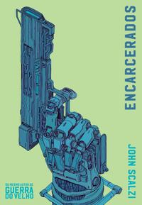 Capa do livro Encarcerados, de John Scalzi