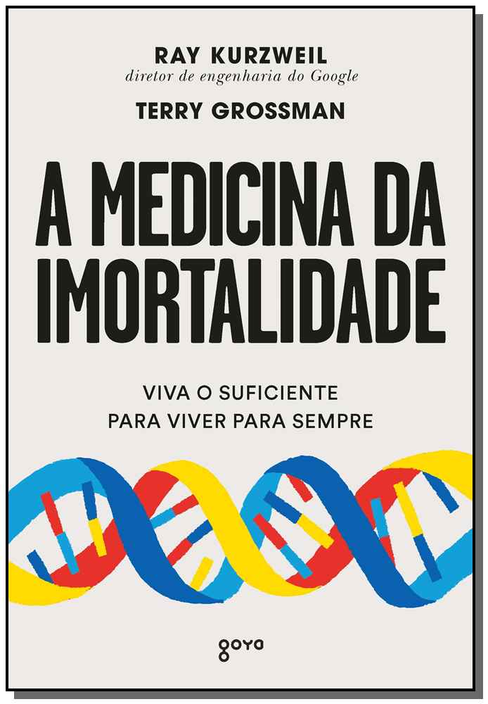 A Medicina da Imortalidade - 02ed/19