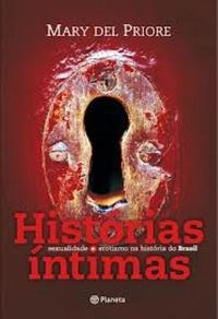 Capa do livro Histórias Íntimas, de Mary Del Priore