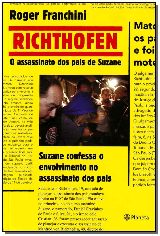 Richthofen - O Assassinato dos Pais de Suzane