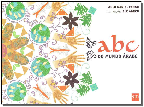 Capa do livro Abc do Mundo Árabe, de Paulo Daniel Farah