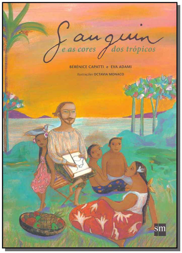 Capa do livro Gauguin e as Cores dos Trópicos, de Berenice Capatti, Eva Adami
