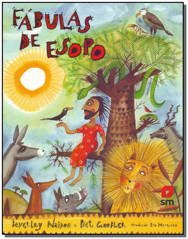 Capa do livro Fábulas de Esopo, de Beverley Naidoo, Piet Grobler
