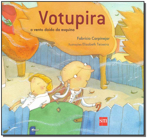 Capa do livro Votupira, o Vento Doido da Esquina, de Fabricio Carpinejar